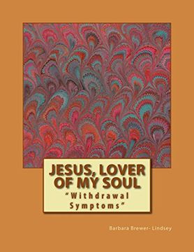 portada Jesus, Lover of My Soul: "Withdrawal Symptoms"