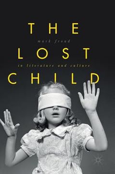 portada The Lost Child in Literature and Culture (en Inglés)