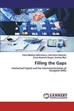 portada Filling the Gaps: Intellectual Capital and the Internationalization of European Smes (en Inglés)