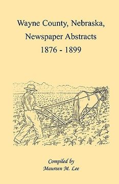 portada wayne county, nebraska, newspaper abstracts, 1876-1899