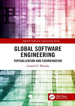 portada Global Software Engineering: Virtualization and Coordination (Applied Software Engineering Series) (en Inglés)