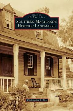 portada Southern Maryland's Historic Landmarks (en Inglés)