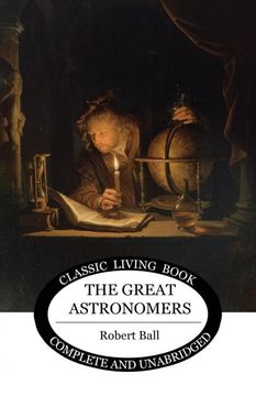 portada The Great Astronomers (Living Book Press) (en Inglés)