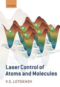 portada Laser Control of Atoms and Molecules (in English)