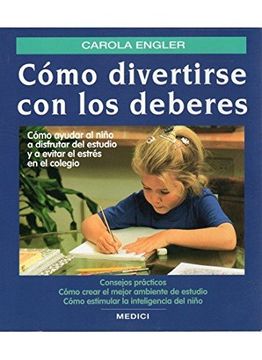 portada Como Divertirse con los Deberes (in Spanish)