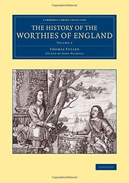 portada The History of the Worthies of England - Volume 2 (Cambridge Library Collection - British and Irish History, General) (en Inglés)