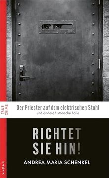 portada Richtet sie Hin! De Andrea Maria Schenkel(Kampa Verlag) (en Alemán)