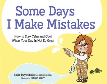 portada Some Days i Make Mistakes: How to Stay Calm and Cool When Your day is not so Great (in English)