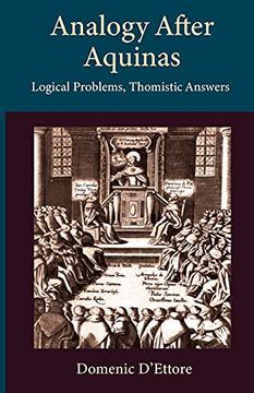 portada Analogy After Aquinas: Logical Problems, Thomistic Answers (Thomistic Ressourcement Series) (en Inglés)