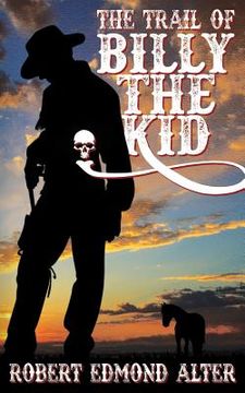 portada The Trail of Billy the Kid (in English)
