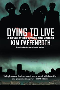 portada Dying to Live: A Novel of Life Among the Undead (en Inglés)