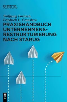 portada Praxishandbuch Unternehmensrestrukturierung nach StaRUG (en Alemán)
