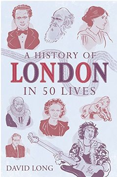 portada A History of London in 50 Lives (en Inglés)