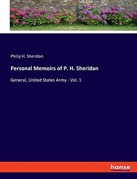 portada Personal Memoirs of p. H. Sheridan: General, United States Army - Vol. 1 (en Inglés)
