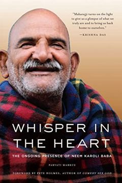 portada Whisper in the Heart: The Ongoing Presence of Neem Karoli Baba (en Inglés)