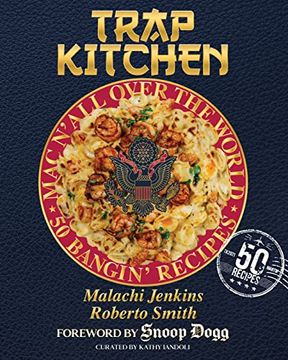 portada Trap Kitchen: Mac N'All Over the World: Bangin'Mac N'Cheese Recipes From Around the World (en Inglés)