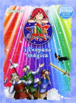 portada Tina Superbruixa I L'espasa Màgica - Edició Color (Català - Brúixola - Tina Superbruixa)