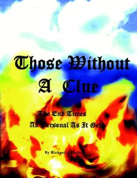 portada those without a clue: the end times as personal as it gets (en Inglés)
