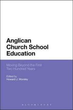 portada anglican church school education: moving beyond the first two hundred years (en Inglés)