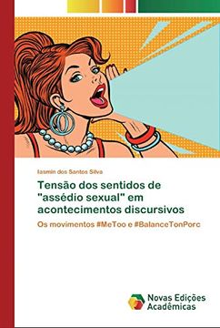 portada Tensão dos Sentidos de "Assédio Sexual" em Acontecimentos Discursivos: Os Movimentos #Metoo e #Balancetonporc