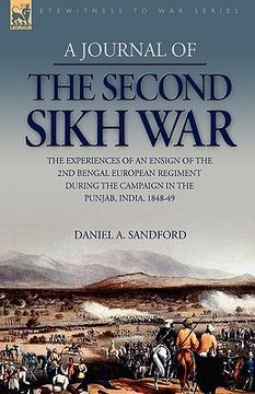portada a   journal of the second sikh war: the experiences of an ensign of the 2nd bengal european regiment during the campaign in the punjab, india, 1848-49