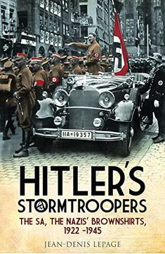 portada Hitler'S Stormtroopers: The sa, the Nazis'Brownshirts, 1922 - 1945 (en Inglés)