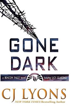 portada Gone Dark: A Beacon Falls Thriller Featuring Lucy Guardino (4) (Beacon Falls Cold Case Mysteries) (in English)