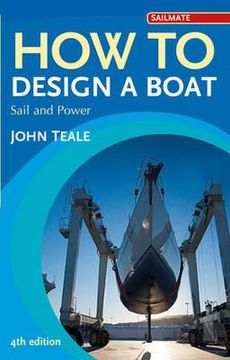 portada how to design a boat: sail and power. john teale