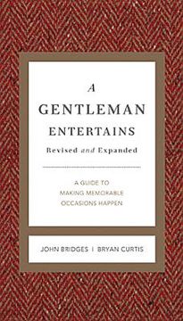 portada A Gentleman Entertains Revised and Expanded: A Guide to Making Memorable Occasions Happen