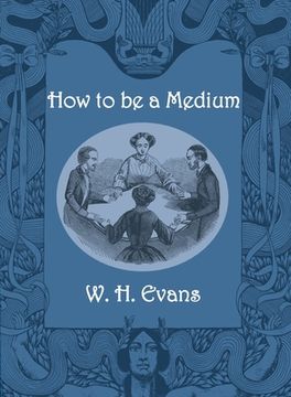 portada How to be a Medium (en Inglés)