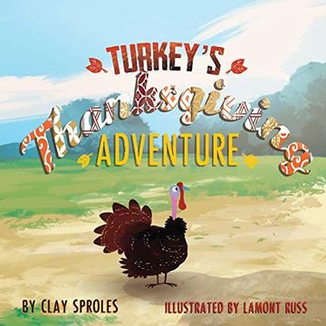 portada Turkey's Thanksgiving Adventure: A Barnyard Tale (in English)