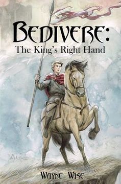 portada Bedivere: The King's Right Hand (en Inglés)