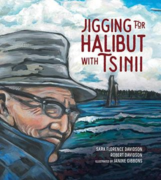 portada Jigging for Halibut With Tsinii (Sk'ad'a Stories Series, 1) (Volume 1) 