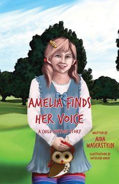 portada Amelia Finds Her Voice: A Child Custody Story (en Inglés)