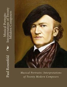 portada Musical Portraits: Interpretations of Twenty Modern Composers (en Inglés)