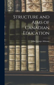 portada Structure and Aims of Canadian Education (en Inglés)