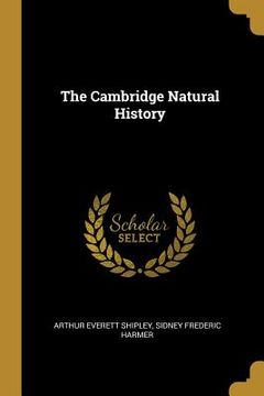 portada The Cambridge Natural History (en Inglés)