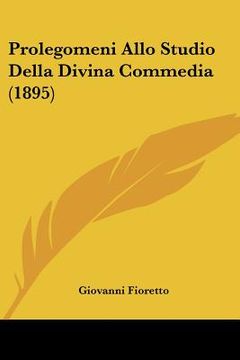 portada prolegomeni allo studio della divina commedia (1895) (en Inglés)