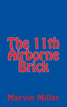 portada The 11th Airborne Brick (en Inglés)
