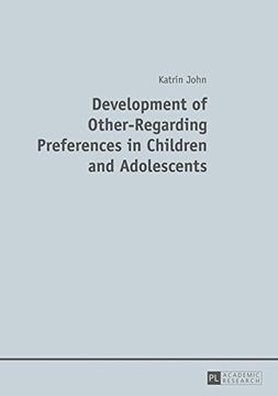 portada Development of Other-Regarding Preferences in Children and Adolescents