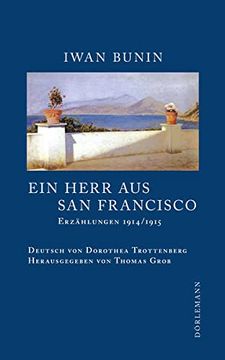 portada Ein Herr aus san Francisco: Erzählungen 1914/1915 (Bunin Werkausgabe) (en Alemán)