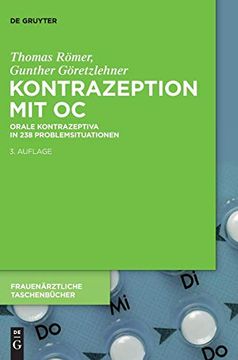 portada Kontrazeption mit oc: Orale Kontrazeptiva in 238 Problemsituationen (Frauenärztliche Taschenbücher) (en Alemán)