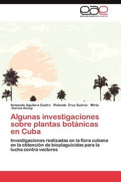 portada algunas investigaciones sobre plantas bot nicas en cuba (en Inglés)