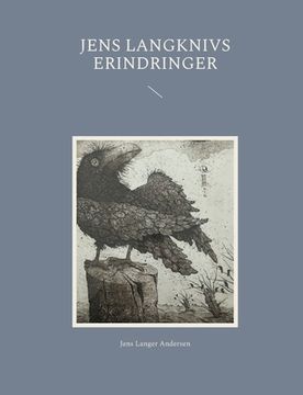 portada Jens Langknivs erindringer: Erfaringer fra 4 år på havet. Med Marinen, ØK, Windjammer og Mærsks Dybhavs borerigge. Og livet som kirurg i krig of f