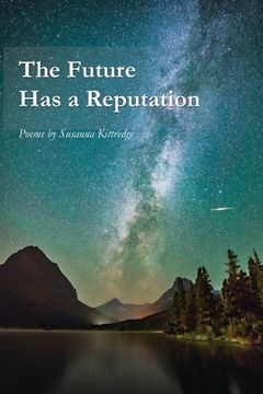 portada The Future Has a Reputation (en Inglés)