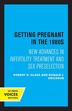 portada Getting Pregnant in the 1980S: New Advances in Infertility Treatment and sex Preselection 
