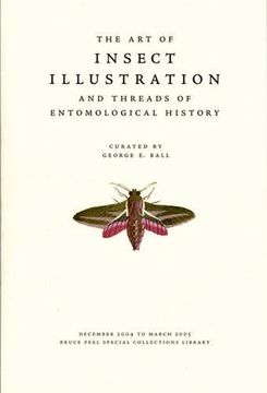 portada The art of Insect Illustration and Threads of Entomological History (Bruce Peel Special Collections) (en Inglés)