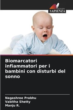 portada Biomarcatori infiammatori per i bambini con disturbi del sonno (in Italian)
