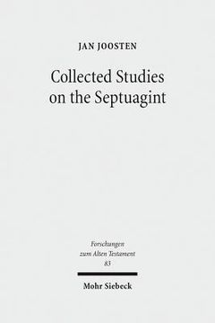 portada Collected Studies on the Septuagint: From Language to Interpretation and Beyond (in English)