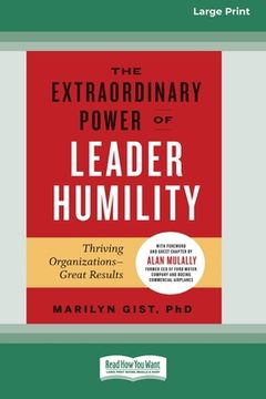 portada The Extraordinary Power of Leader Humility [Standard Large Print 16 Pt Edition] (en Inglés)